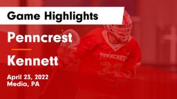Penncrest  vs Kennett Game Highlights - April 23, 2022