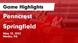 Penncrest  vs Springfield  Game Highlights - May 10, 2022