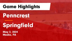 Penncrest  vs Springfield  Game Highlights - May 2, 2024