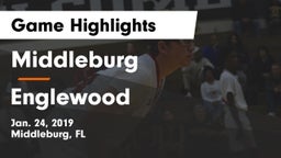 Middleburg  vs Englewood  Game Highlights - Jan. 24, 2019