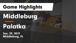 Middleburg  vs Palatka Game Highlights - Jan. 29, 2019