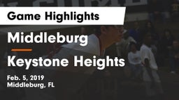Middleburg  vs Keystone Heights  Game Highlights - Feb. 5, 2019
