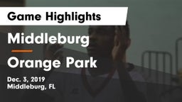Middleburg  vs Orange Park  Game Highlights - Dec. 3, 2019