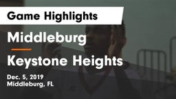 Middleburg  vs Keystone Heights  Game Highlights - Dec. 5, 2019