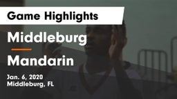 Middleburg  vs Mandarin  Game Highlights - Jan. 6, 2020