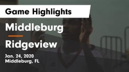 Middleburg  vs Ridgeview  Game Highlights - Jan. 24, 2020