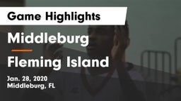 Middleburg  vs Fleming Island  Game Highlights - Jan. 28, 2020