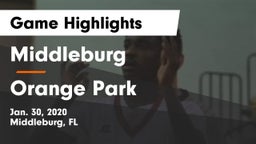 Middleburg  vs Orange Park  Game Highlights - Jan. 30, 2020