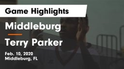Middleburg  vs Terry Parker Game Highlights - Feb. 10, 2020