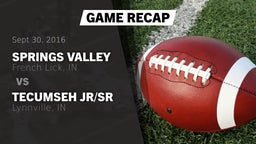 Recap: Springs Valley  vs. Tecumseh Jr/Sr  2016