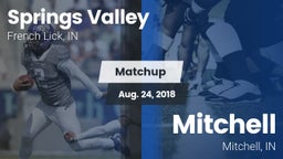 Matchup: Springs Valley High vs. Mitchell  2018