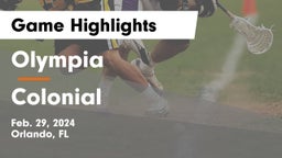 Olympia  vs Colonial Game Highlights - Feb. 29, 2024