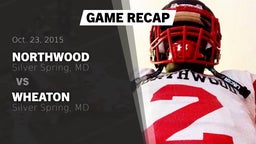 Recap: Northwood  vs. Wheaton  2015