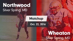 Matchup: Northwood High vs. Wheaton  2016