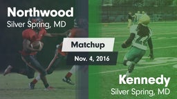 Matchup: Northwood High vs. Kennedy  2016