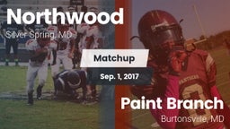 Matchup: Northwood High vs. Paint Branch  2017