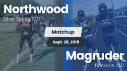 Matchup: Northwood High vs. Magruder  2018
