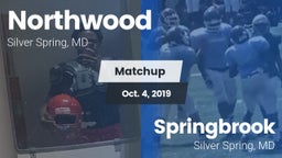 Matchup: Northwood High vs. Springbrook  2019