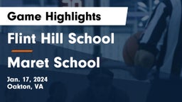 Flint Hill School vs Maret School Game Highlights - Jan. 17, 2024
