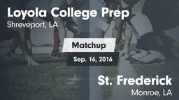 Matchup: Loyola College Prep vs. St. Frederick  2016