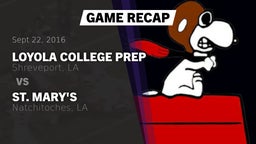 Recap: Loyola College Prep  vs. St. Mary's  2016