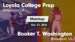 Matchup: Loyola College Prep vs. Booker T. Washington  2016