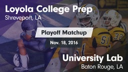 Matchup: Loyola College Prep vs. University Lab  2016