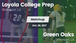 Matchup: Loyola College Prep vs. Green Oaks  2017
