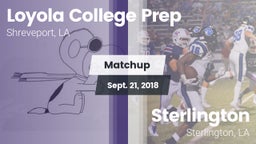 Matchup: Loyola College Prep vs. Sterlington  2018