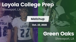 Matchup: Loyola College Prep vs. Green Oaks  2020