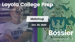 Matchup: Loyola College Prep vs. Bossier  2020