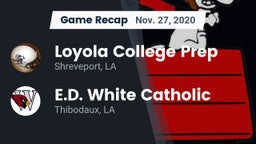 Recap: Loyola College Prep  vs. E.D. White Catholic  2020