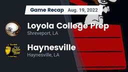 Recap: Loyola College Prep  vs. Haynesville  2022