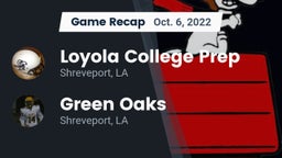 Recap: Loyola College Prep  vs. Green Oaks  2022