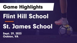 Flint Hill School vs St. James School Game Highlights - Sept. 29, 2023