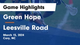 Green Hope  vs Leesville Road  Game Highlights - March 15, 2024