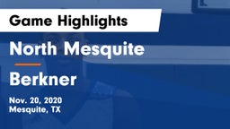 North Mesquite  vs Berkner  Game Highlights - Nov. 20, 2020