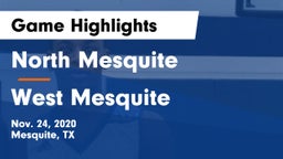 North Mesquite  vs West Mesquite  Game Highlights - Nov. 24, 2020