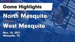 North Mesquite  vs West Mesquite  Game Highlights - Nov. 10, 2021