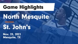 North Mesquite  vs St. John's  Game Highlights - Nov. 23, 2021