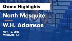 North Mesquite  vs W.H. Adamson  Game Highlights - Nov. 10, 2023