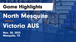 North Mesquite  vs Victoria AUS Game Highlights - Nov. 30, 2023