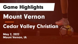 Mount Vernon  vs Cedar Valley Christian Game Highlights - May 2, 2022