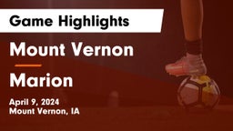 Mount Vernon  vs Marion  Game Highlights - April 9, 2024