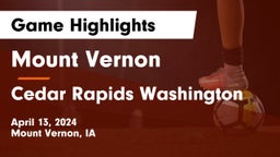 Mount Vernon  vs Cedar Rapids Washington  Game Highlights - April 13, 2024