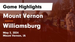 Mount Vernon  vs Williamsburg  Game Highlights - May 2, 2024