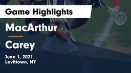 MacArthur  vs Carey  Game Highlights - June 1, 2021