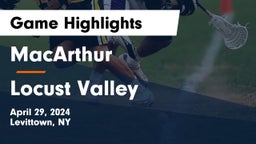 MacArthur  vs Locust Valley  Game Highlights - April 29, 2024
