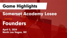 Somerset Academy Losee vs Founders Game Highlights - April 3, 2024
