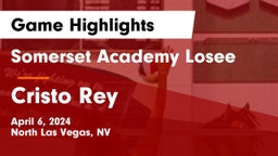 Somerset Academy Losee vs Cristo Rey Game Highlights - April 6, 2024